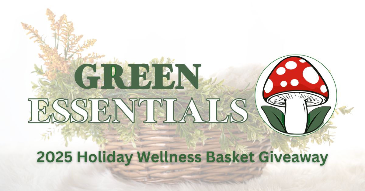 2025 Green Essentials Holiday Wellness Basket Giveaway