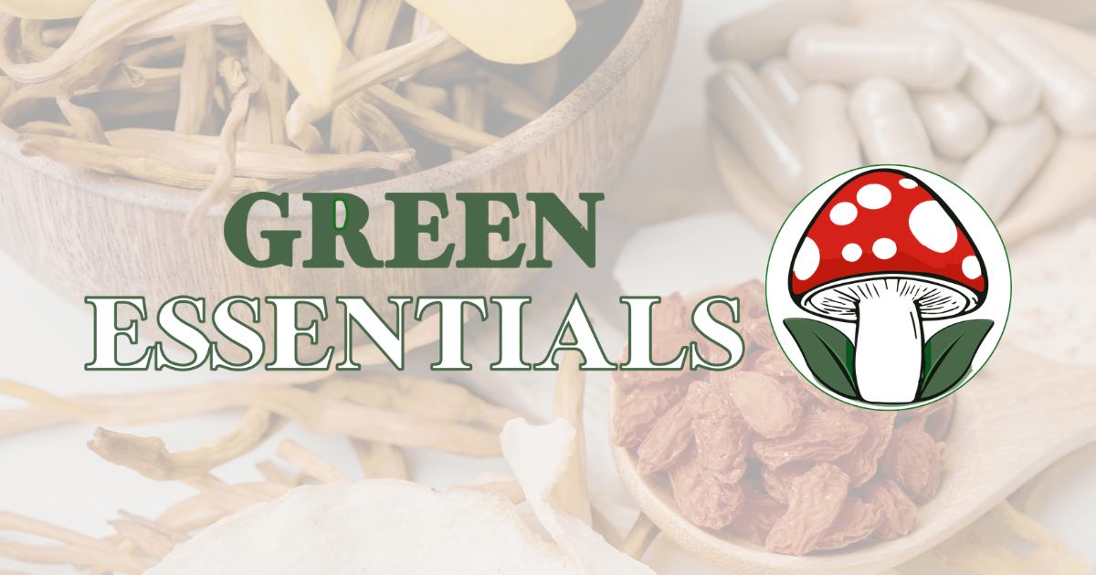 Background of natural herbs and supplements with the text Green Essentials and a mushroom logo displayed prominently.